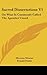 Sacred Dissertations V1: On What Is Commonly Called The Apostles' Creed