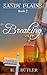 Breaking Away (Sandy Plains)