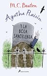 Agatha Raisin y la boda sangrienta by M.C. Beaton