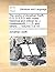 The works of Jonathan Swift, D.D: D.S.P.D. with notes historical and critical, by J. Hawkesworth, L.L.D. and others. ... Volume 3 of 18
