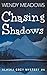 Chasing Shadows (Alaska Cozy Mystery)