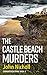 The Castle Beach Murders