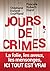 Jours de crimes
