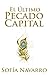 El último pecado capital (Spanish Edition)