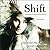 Shift (The Southern Werewolves Series)