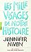 Les Mille Visages de notre histoire