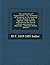 The sacrament of responsibility: or, Testimony of Scripture to the teaching of the church on holy baptism, with especial reference to the case of ... to objections - Primary Source Edition