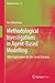 Methodological Investigations in Agent-Based Modelling (Methodos Series, 13)