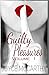 Guilty Pleasures: Volume 1: Guilty Pleasures