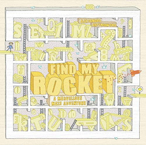 FIND MY ROCKET A MARVELLOUS MAZE ADVENTURE /ANGLAIS (Paperback)