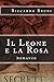 Il Leone e la Rosa (Italian Edition)