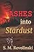 Ashes Into Stardust