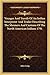 Voyages And Travels Of An Indian Interpreter And Trader Describing The Manners And Customs Of The North American Indians 1791