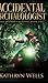 Accidental Archaeologist (Half-Wizard Thordric Book 2)
