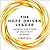 The Hope-Driven Leader: Harness the Power of Positivity at Work