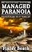 Managed Paranoia - Book Two: Near-Future Sci-Fi Thriller (Hank Gunn Series 2)