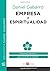 Empresa y espiritualidad (Spanish Edition)