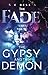 The Gypsy and The Demon (S E Rise's The Fade)