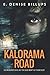 Kalorama Road: Clear Print Edition