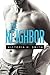 The Neighbor: A Thriller Novella