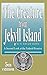The Creature from Jekyll Island: A Second Look at the Federal Reserve