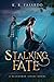 Stalking Fate (Wanderer Series)