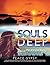 Souls Deep: From a Professional Dreamer