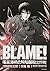 BLAME! 電基漁師 危険階層脱出作戦 [BLAME!: Denki Ryoushi -Kiken Kaisou Dasshutsu Sakusen-]