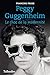 Peggy Guggenheim: Le choc de la modernité