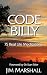 Code Billy: 75 Real Life Meditations