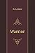 Warrior (Russian Edition)