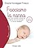 Facciamo la nanna: Quel che conviene sapere sui metodi per far dormire il vostro bambino (Il bambino naturale) (Italian Edition)