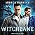 Witchbane (The Witchbane Series)