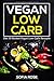 Vegan Low Carb by Sofia Rose