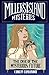 The Case of the Mysterious Future (Miller's Island Mysteries)