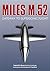 Miles M.52: Gateway to Supersonic Flight