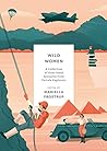 Wild Women: A col...