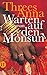 Warten auf den Monsun