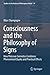Consciousness and the Philosophy of Signs: How Peircean Semiotics Combines Phenomenal Qualia and Practical Effects