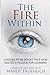 The Fire Within: Lessons from defeat that have inspired a passion for learning