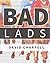 Bad Lads by David   Chappell