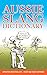 Aussie Slang Dictionary