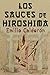 Los Sauces de Hiroshima (Spanish Edition)