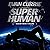 Superhuman (Superhumans Series)