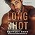 Long Shot by Kennedy Ryan Long Shot by Kennedy Ryan