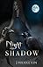 Night Shadow