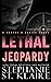 Lethal Jeopardy (The Keeper's Series)