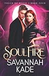 SoulFire (Touch of Magic #4)