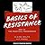 Basics of Resistance: The Practical Freedomista, Book I