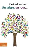Un arbre, un jour…